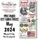 May 2024 Pre-made Gang Sheet 22x48" DTF Transfers