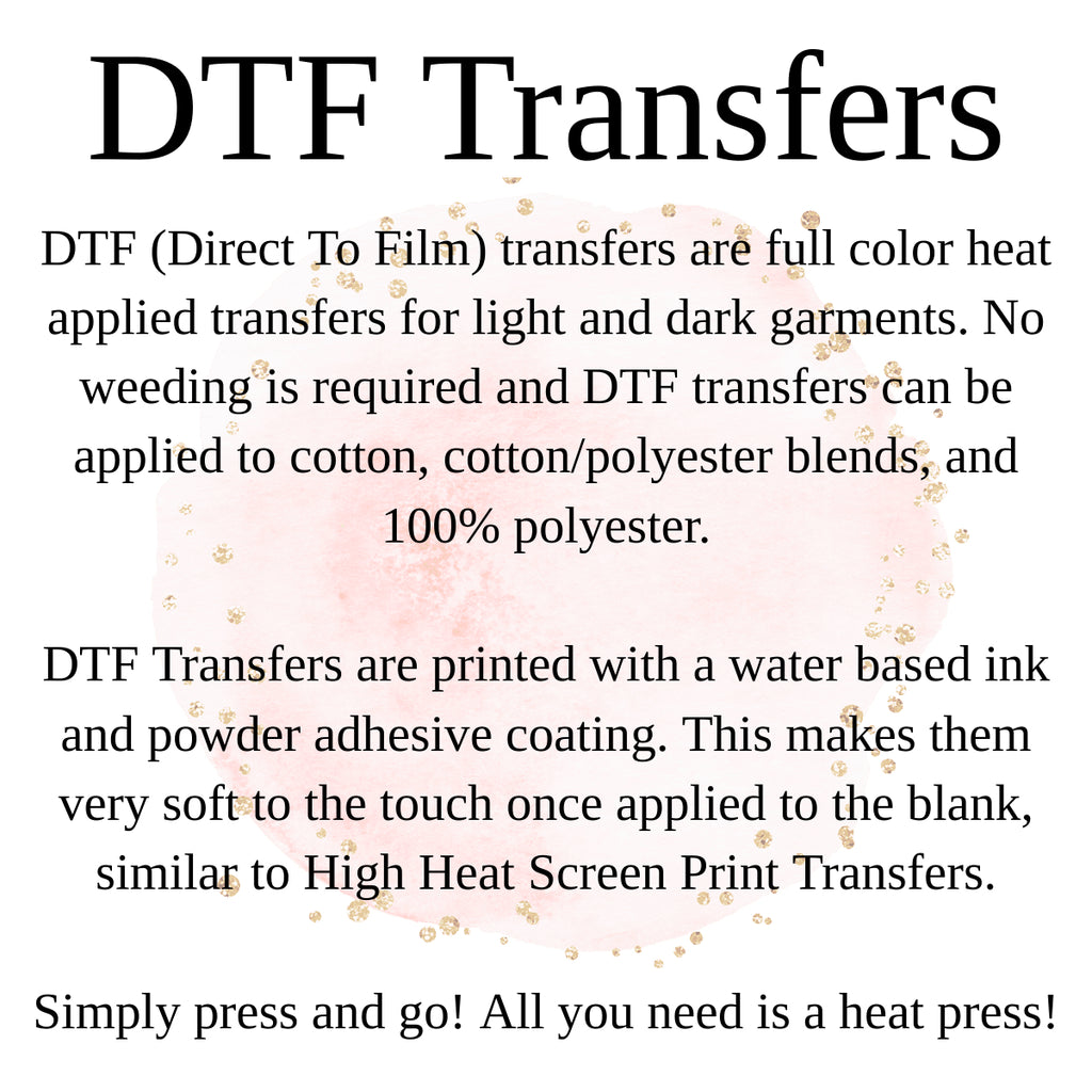 Heat Transfer Designs Ready to Press, Custom Direct to Film Transfer, Ready  to Apply, Multi-substrate, Convenient 