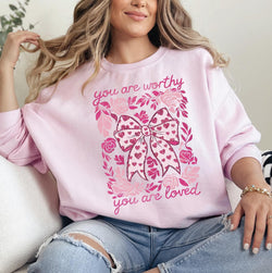 You are Worthy You are Loved Valentines DTF Transfers, Custom DTF Transfer, Sublimation Transfers, DTF Transfers, Ready To Press, #5689