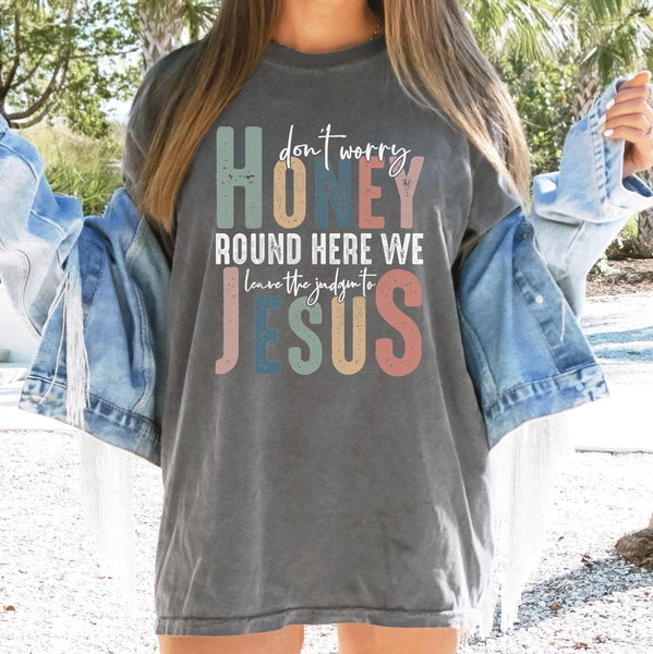 Leave The Judgin' To Jesus Western Faith DTF Transfer, Custom DTF Transfer, Heat Transfers, DTF Transfer Ready To Press, #5824-W