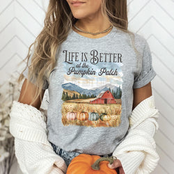 Life is better at the Pumpkin Patch DTF Transfers, Custom DTF Transfer, Sublimation Transfers, DTF Transfers, Ready To Press, #5417