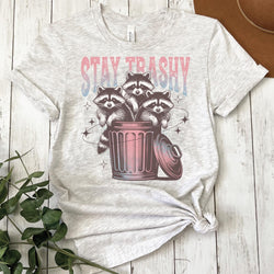 Stay Trashy Funny Raccoon DTF Transfers, Custom DTF Transfer, Sublimation Transfers, DTF Transfers, Ready To Press, #5362