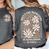 Motherhood Is Kingdom Work Faith DTF Transfers, Custom Transfer, Ready For Press Heat Transfers, DTF Transfer Ready To Press, #5618/5619