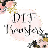 DTF Transfers, Direct To Film, Custom DTF Transfer, Ready For Press Heat Transfers, DTF Transfer Ready To Press, Custom Transfers, #3989