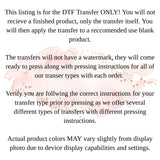 DTF Transfers, Direct To Film, Custom DTF Transfer, Ready For Press Heat Transfers, DTF Transfer Ready To Press, Custom Transfers, #4283