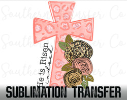 Faith/Easter SUBLIMATION Transfer, Ready to Press SUBLIMATION Transfer, 4392