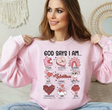 God Says I Am Valentines Day DTF Transfers, Custom DTF Transfer, Ready For Press Heat Transfers, DTF Transfer Ready To Press, #4916