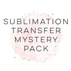 Sublimation Transfer - Mystery Pack