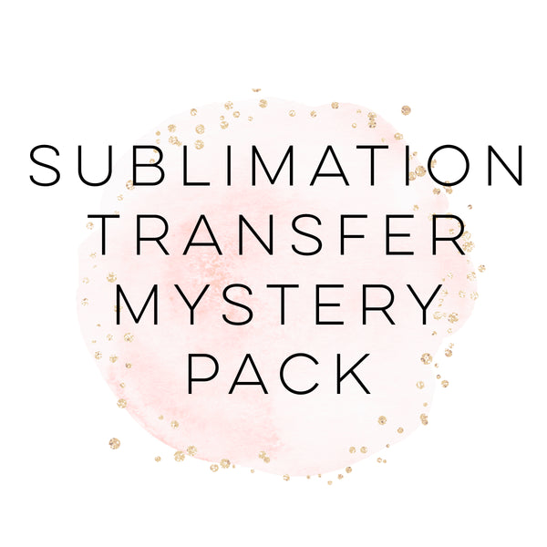 Sublimation Transfer - Mystery Pack